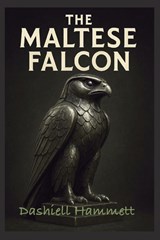 The Maltese Falcon - Dashiell Hammett - 9781968194178