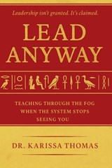 Lead Anyway - Karissa Thomas - 9781968277000