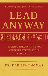 Lead Anyway - Karissa Thomas - 9781968277017