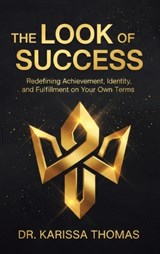 The Look of Success - Karissa Thomas - 9781968277116