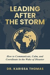 Leading After the Storm - Karissa Thomas - 9781968277178