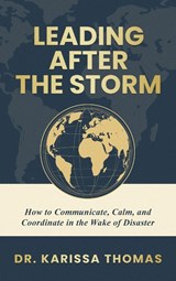 Leading After the Storm - Karissa Thomas - 9781968277185