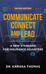 Communicate, Connect, and Lead - Dr. Karissa Thomas - 9781968277987