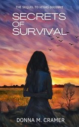 Secrets of Survival by Donna M. Cramer - Donna M. Cramer - 9781968428358