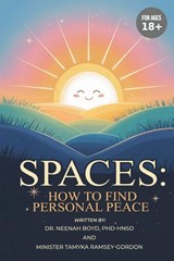 SPACES - Neenah Boyd PhD-HNsD ; Minister Tamyka Ramsey-Gordon - 9781968442347