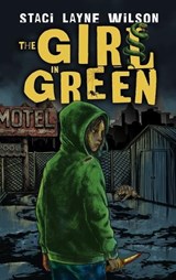 The Girl in Green - Staci Layne Wilson - 9781968532444