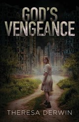God's Vengeance - Theresa Derwin - 9781968532468