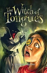 The Witch of Tongues - S Alessandro Martinez - 9781968532529