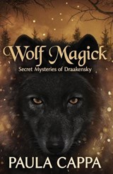 Wolf Magick - Paula Cappa - 9781968532574