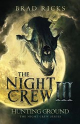 The Night Crew III - Brad Ricks - 9781968532666