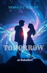 Tomorrow - Donald Wright - 9781968674038