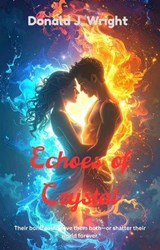 Echoes of Crystal - Donald Wright - 9781968674236