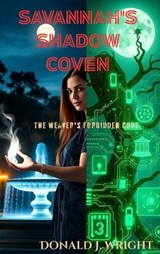 Savannah's Shadow Coven - Donald J Wright - 9781968674281