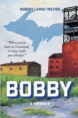 Bobby - Robert Lewis Trezise - 9781968761615