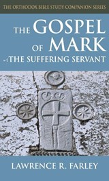 Gospel of Mark - Lawrence R. Farley - 9781968863036