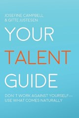 Your Talent Guide - Josefine Campbell ; Gitte Justesen - 9781968919061