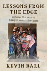 Lessons from the Edge - Kevin Ball - 9781968919344