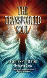 The Transported Soul - Maria Certo - 9781969146121