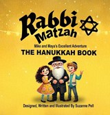 Rabbi Matzah - The Hanukkah Book - Suzanne Pell - 9781969146312