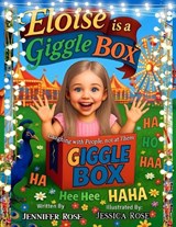 Eloise is a Giggle Box - Jennifer Rose - 9781969173110