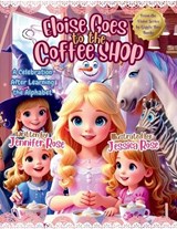 Eloise Goes to the Coffee Shop - Jennifer Rose - 9781969173219