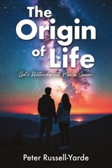 The Origin of Life - Peter Russell-Yarde - 9781969213137