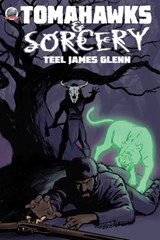 Tomahawks & Sorcery - Mike Laperuta - 9781969285097