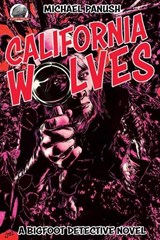 California Wolves - Michael Panush - 9781969285127