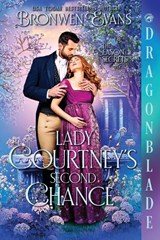 Lady Courtney's Second Chance - Bronwen Evans - 9781969349775