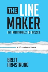 The Line Maker - Brett Armstrong - 9781969508073