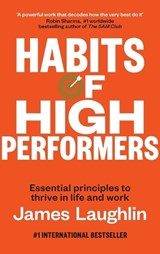 Habits of High Performers - James Laughlin - 9781969508271