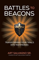 Battles to Beacons - Arthur Salvagno - 9781969508486