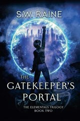 The Gatekeeper's Portal - S W Raine - 9781969518041