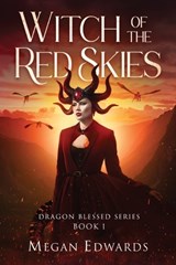 Witch of the Red Skies - Megan Edwards - 9781969572760