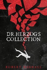 Dr. Herzog’s Collection - Robert Bagnall - 9781969655227
