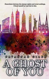 A Ghost of You - Savannah Giles - 9781969655319