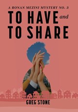 To Have and to Share - Greg Stone - 9781969655777