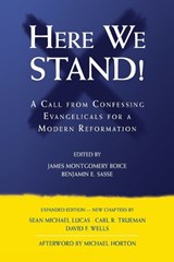 Here We Stand! - James Montgomery Boice - 9781969723957