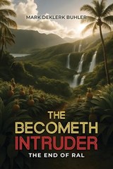 The Becometh Intruder - Mark Buhler - 9781969726279