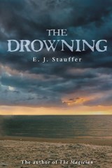 The Drowning - E J Stauffer - 9781969726569