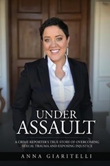 Under Assault - Anna Giaritelli - 9781969826337