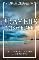 Prayers Answered - Christen M Jeschke - 9781969826498