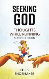 Seeking God - Chris Shoemaker - 9781969865794