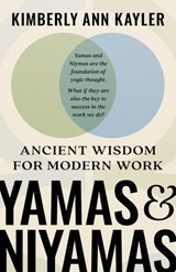 Yamas and Niyamas - Kimberly Kayler - 9781969935268
