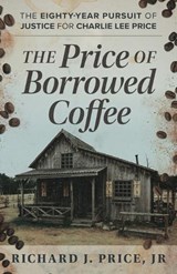 The Price of Borrowed Coffee - Richard Price - 9781969935435