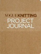 Vogue Knitting Project Journal - The Editors of Vogue Knitting Magazine - 9781970048018