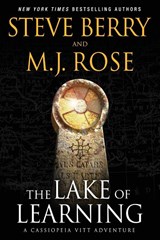 The Lake of Learning - M J Rose ; Steve Berry - 9781970077469