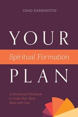 Your Spiritual Formation Plan - HARRINGTON,  Chad - 9781970102444