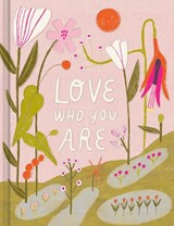 Love Who You Are: A Gift Book to Celebrate Your Self-Worth - M. H. Clark - 9781970147865