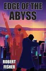 Edge of the Abyss - FISHER,  Robert - 9781970153101